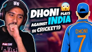 DHONI plays against INDIA in FINAL🔥  Cricket 19 [upl. by Yurt]