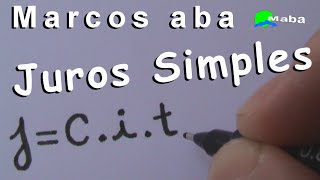 JUROS SIMPLES  Matemática financeira [upl. by Ariada]