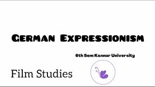 German Expressionism I Film Studies I Explained in Malayalam sixthsemester kannuruniversity [upl. by Simsar]