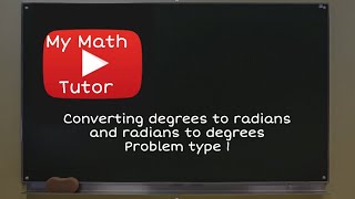 Converting degrees to radians and radians to degrees Problem type 1 [upl. by Hanimay]