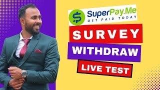 Can You Really Get Paid on Superpayme Live Survey and Withdrawal Test [upl. by Orly]