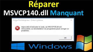 CORRIGER LERREUR MSVCP140 DLL MANQUANTINTROUVABLE DANS WINDOWS 1011 [upl. by Ydoj]