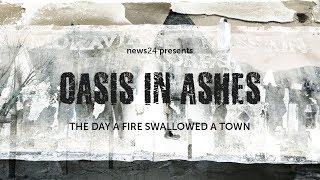 DOCUMENTARY  Oasis in Ashes The day a fire swallowed a town [upl. by Kessia]