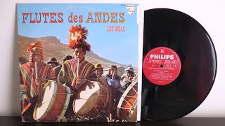 Los Incas ‎– Flutes Des Andes 1967 Philips ‎– 849489 [upl. by Roswald401]