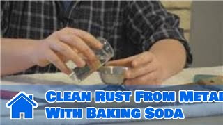 Rust Removal  How to Clean Rust From Metal With Baking Soda [upl. by Knox]