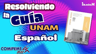 Resolución de la guía UNAM Español COMIPEMS 2022 [upl. by Nlyak877]