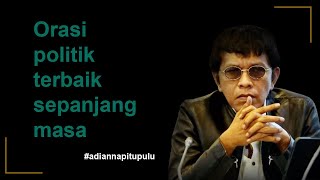 Orasi Politik Terbaik Adian Napitupulu [upl. by Crissie]