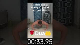 Standard push up 40 days goalRuning 1 days traget 69 daysstandarpushupmotivation [upl. by Lester311]