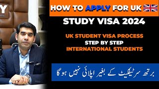 How to Apply for UK Study Vis 2024  Step by Step Process  Required Documents for UK Study Visa [upl. by Jovia]