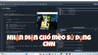 Bài 3  Xây dựng AI nhận diện chó mèo bằng CNN  Phần 2 [upl. by Lillis835]