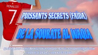 7 PUISSANTS SECRETS FAÏDA DE LA SOURATE AL WAQIA Sourate de la richesse [upl. by Sivart]