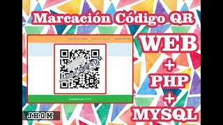 SISTEMA WEB DE ASISTENCIA CÓDIGO QR en PHP MySQL [upl. by Silloh]