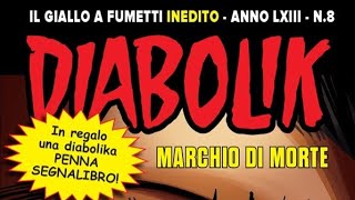 Diabolik MARCHIO DI MORTE • Un raccontino debole e pieno di illogicità 🤷🏻‍♂️ [upl. by Bryna]