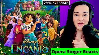 quotEncantoquot Official Trailer  Opera Singer and Vocal Coach Reacts [upl. by Vincenty742]