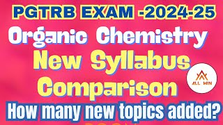 PGTRB new syllabus  Organic Chemistry Comparison  All Win TRB coaching for Chemistry  8667766399 [upl. by Kcirdez856]