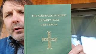 Ascetical Homilies of St Isaac the syrian Ἰσαὰκ Σῦρος [upl. by Oicnecserc524]