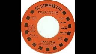 Tommy James  Draggin’ The Line 1971 Stereo [upl. by Charmane]