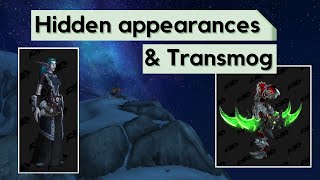 Hidden Appearances amp Transmog in World of Warcraft part 1 [upl. by Gredel]