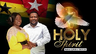 HOLY SPIRIT Gbogbo kokoe🇹🇬🇬🇭  Modeste amp Believe ABOTCHI Video lyrics officiel ghana togo [upl. by Dosh]