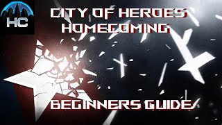 City of Heroes Homecoming  Beginners Guide [upl. by Zela]