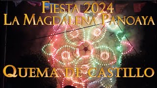 Quema de Castillo  Fiesta de La Magdalena Panoaya Texcoco 2024 [upl. by Attlee]