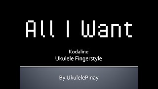 All I Want  ukulele fingerstyle  TABS [upl. by Roseann]