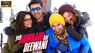 Everything We Learnt From Yeh Jawaani Hai Deewani  Ranbir Kapoor Deepika Padukone [upl. by Zertnom515]