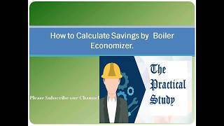 Boiler Economizer saving Calculations [upl. by Maurey]