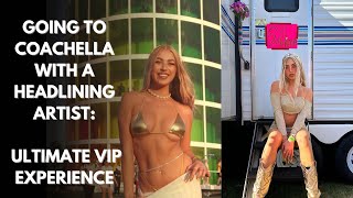 VIP COACHELLA WEEKEND W A HEADLINER [upl. by Jelene]