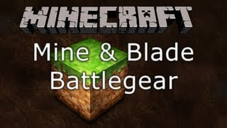 CFIs Mincraft Mod Vorstellung  Mine amp Blade  Battlegear german deutsch [upl. by Bev]