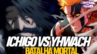 BATALHA FINAL ICHIGO VS YHWACH COMPLETO BLEACH [upl. by Barnes]