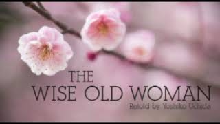 The Wise Old Woman Audio [upl. by Seline]