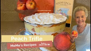 MeMes Recipes  Peach Trifle [upl. by Pearline]