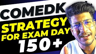 COMEDK 2024  Final strategy for the COMEDK exam Day  Must Watch before giving the COMEDK Exam [upl. by Eidolem613]