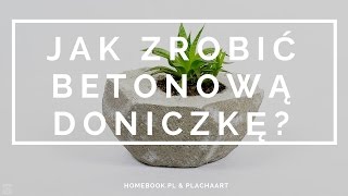 Jak zrobić betonową doniczkę DIY [upl. by Franchot]