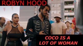 Robyn Hood S1E6 review Coco is a lot of woman🤣 [upl. by Eanehs]