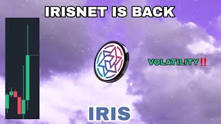 IRIS COIN IS BACK IN 2024‼️ IRISNET SEES INCREASED VOLATILITY‼️ BINANCE MONITORING IRIS CRYPTO [upl. by Repsag]