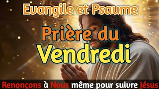 Parole et Évangile du jour  Vendredi 9 août • Renonçons a nous même pour suivre jésus [upl. by Yluj708]