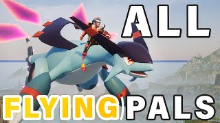 All FLYING Pals to Get  Which is the Fastest ► Palworld [upl. by Enirrok]