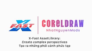 XFast AssetLibrary Create complex perspectives Tạo ra những phối cảnh phức tạp [upl. by Ardnuaet]