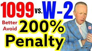 IRS Will Penalize YOU Like a Dog 1099 Independent Contractor vs W2 Employees Penalties [upl. by Millie]