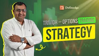 Trividh – Options Trading Strategy Opstra  All Questions Answered Definedge  Brijesh Bhatia [upl. by Subocaj]