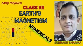 ClASS XII PHYSICS  NUMERICALS EARTHS MAGNETISM [upl. by Kacie]