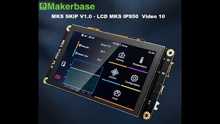 MKS SKIP V10  LCD MKS IPS50 Video 10 [upl. by Ariaec]