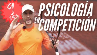 Cómo COMPETIR MEJOR en TENIS  9 TIPS de Psicología Deportiva [upl. by Roti]