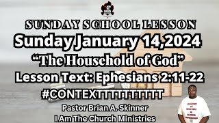 Sunday School Lesson UGP Sunday January 14 2024 The Household of God Ephesians 21122 [upl. by Suilienroc743]