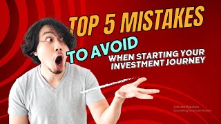 Top 5 Mistakes to Avoid When Starting Your Investment Journey [upl. by Chitkara271]