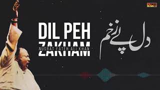 Dil Peh Zakham  Ustad Nusrat Fateh Ali Khan  RGH  HD Video [upl. by Schofield789]