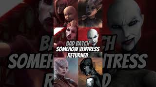 Somehow Ventress Returned Bad Batch shorts starwars ventress badbatch [upl. by Teryl]