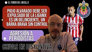 🔥 Después de tirar un cohetón a periodistas Piojo Alvarado debe ser expulsado de la LigaMX 🔥 [upl. by Pierette632]